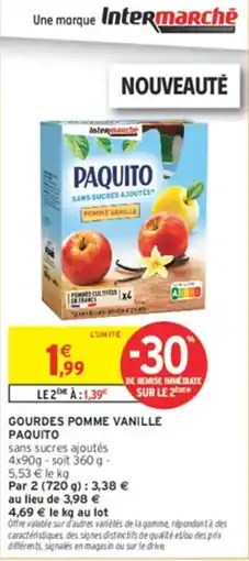 Intermarché Hyper PAQUITO GOURDES POMME VANILLE offre