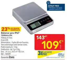METRO TERRAILLON Balance pro IP67 offre