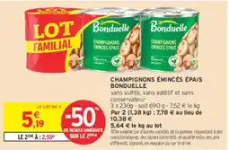 Intermarché Contact Bonduelle Champignons émincés épais offre