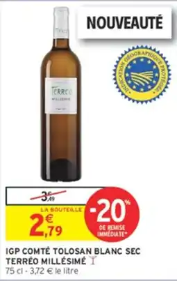 Intermarché Hyper Terreéo IGP Comté Tolosan Blanc Sec offre