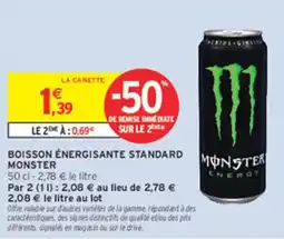 Intermarché Hyper MONSTER BOISSON ÉNERGISANTE STANDARD offre