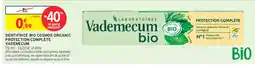 Intermarché Contact Vademecum bio DENTIFRICE BIO COSMOS ORGANIC PROTECTION COMPLÈTE offre