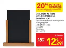 METRO METRO PROFESSIONAL Chevalets de table offre