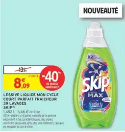 Intermarché Hyper SKIP Lessive liquide offre