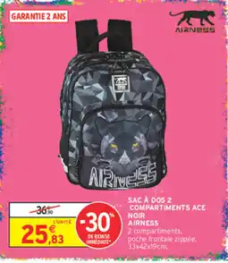 Intermarché Contact AIRNESS SAC À DOS 2 COMPARTIMENTS offre
