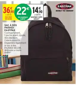 Intermarché Hyper EASTPAK SAC À DOS PADDDED offre