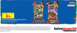 Intermarché Contact Pokémon Booster Mega Evolution 05 offre