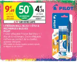Intermarché Hyper PILOT Frixion Ball Bleu offre