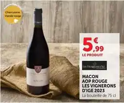 Maximarché Macon aop rouge les vignerons d'ige 2023 offre