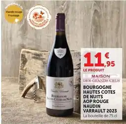 Maximarché Bourgogne hautes cotes de nuits aop rouge naudin varrault 2023 offre