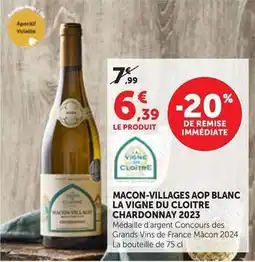 Maximarché Macon-villages aop blanc la vigne du cloitre chardonnay 2023 offre