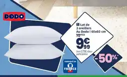 Conforama DODO Lot de 2 oreillers offre