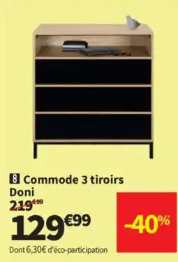 Conforama Commode 3 tiroirs Doni offre