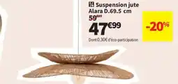 Conforama Suspension jute Alara offre