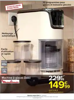 Carrefour Moulinex Machine à glaces Dolci offre