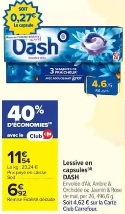 Carrefour Dash Lessive en capsules offre