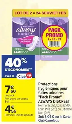 Carrefour ALWAYS DISCREET offre