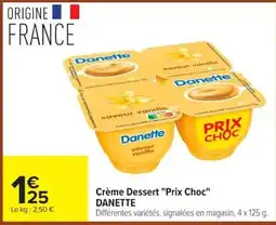 Carrefour Danette Crème Dessert offre