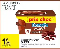Carrefour Danette Mousse offre