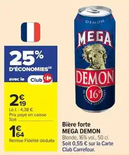 Carrefour MEGA DEMON offre