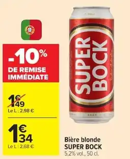 Carrefour SUPER BOCK Bière blonde offre