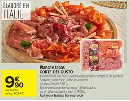 Carrefour Planchette tapas CORTE DEL GUSTO offre