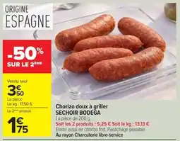 Carrefour SECHOIR BODEGA Chorizo doux à griller offre