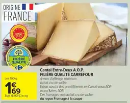 Carrefour Cantal Entre-Deux A.O.P. offre