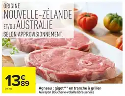 Carrefour Agneau : gigot*** en tranche à griller offre