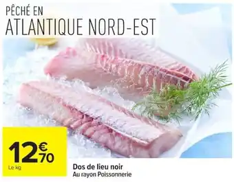 Carrefour Dos de lieu noir offre