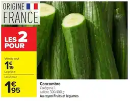 Carrefour Concombre offre
