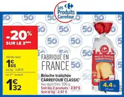 Carrefour Carrefour Classic Brioche tranchée offre