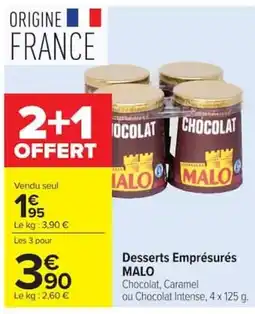 Carrefour MALO Desserts Empreçurés offre