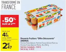 Carrefour ANDROS Desserts Fruitiers offre