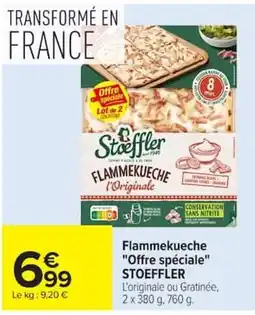 Carrefour Stoëffler Flammekueche offre