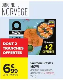 Carrefour MOWI Saumon Gravlax offre