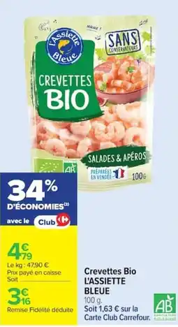 Carrefour L'Assiette Bleue Crevettes Bio offre