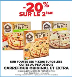 Carrefour Pizza cuite au feu de bois offre