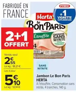 Carrefour Herta Jambon Le Bon Paris offre