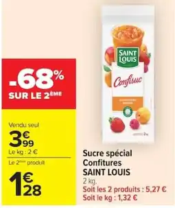 Carrefour SAINT LOUIS Confisuc offre