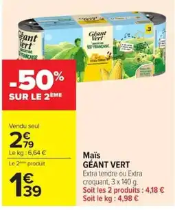 Carrefour GÉANT VERT Maïs offre