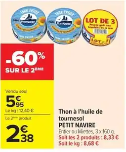 Carrefour PETIT NAVIRE Thon à l'huile de tournesol offre