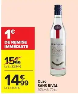 Carrefour SANS RIVAL Ouzo offre