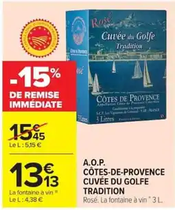 Carrefour Cuvée du Golfe Tradition offre