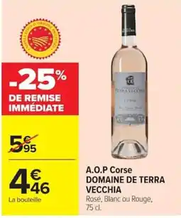 Carrefour DOMAINE DE TERRA VECCHIA offre