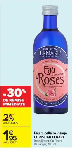 Carrefour CHRISTIAN LENART Eau aromatisée de Roses offre