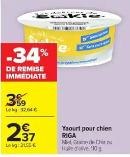 Carrefour RIGA Yaourt pour chien offre