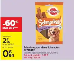 Carrefour Pedigree Schmackos offre