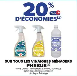 Carrefour PHEBUS Vinaigre ménager offre