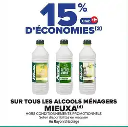 Carrefour Mieuuxa Alcool ménager offre